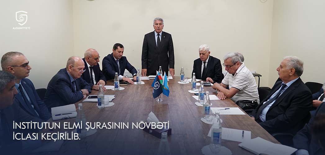 27 сентября 2023 года состоялось очередное заседание Ученого совета  Азербайджанского государственного Научно-исследовательского института охраны труда и техники безопасности.